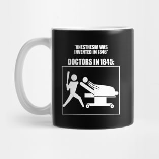 Anesthesia was invented in 1846 Meme Anesthesiology Assistant Humor Mug